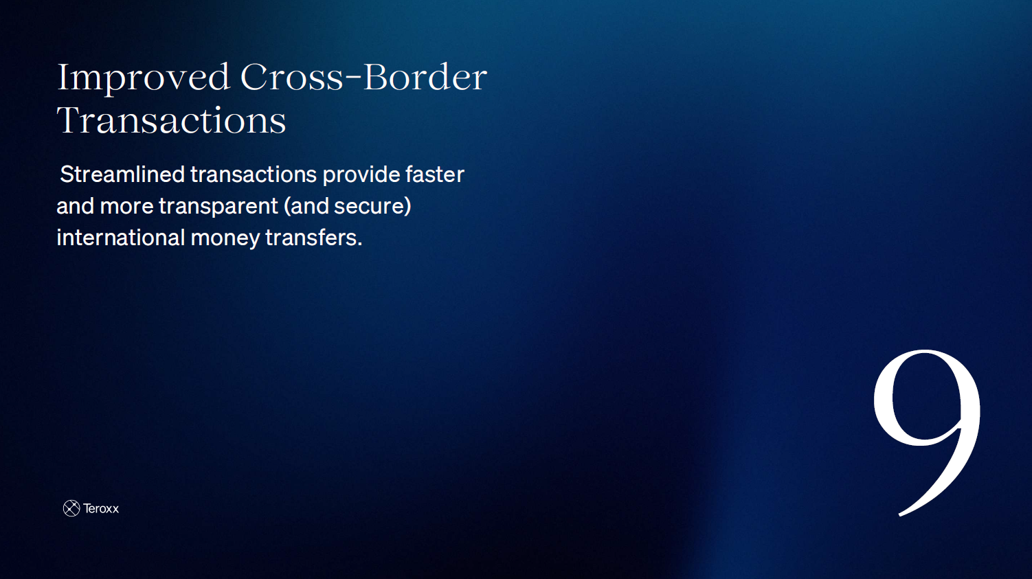 Slide titled “Improved Cross-Border Transactions” highlighting faster, transparent, and secure international money transfers.