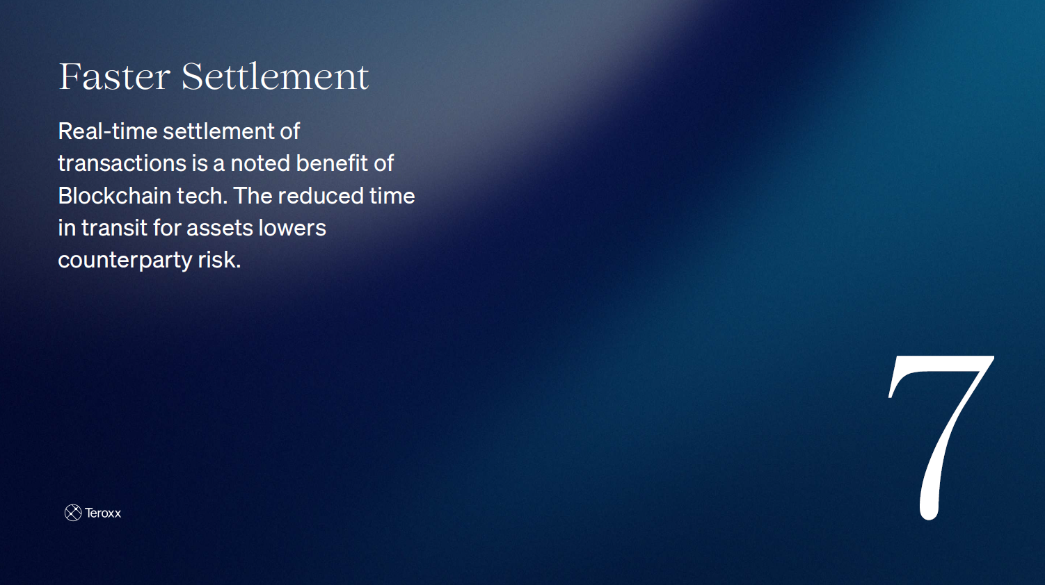 Slide titled “Faster Settlement” describing how real-time settlement via Blockchain lowers counterparty risk