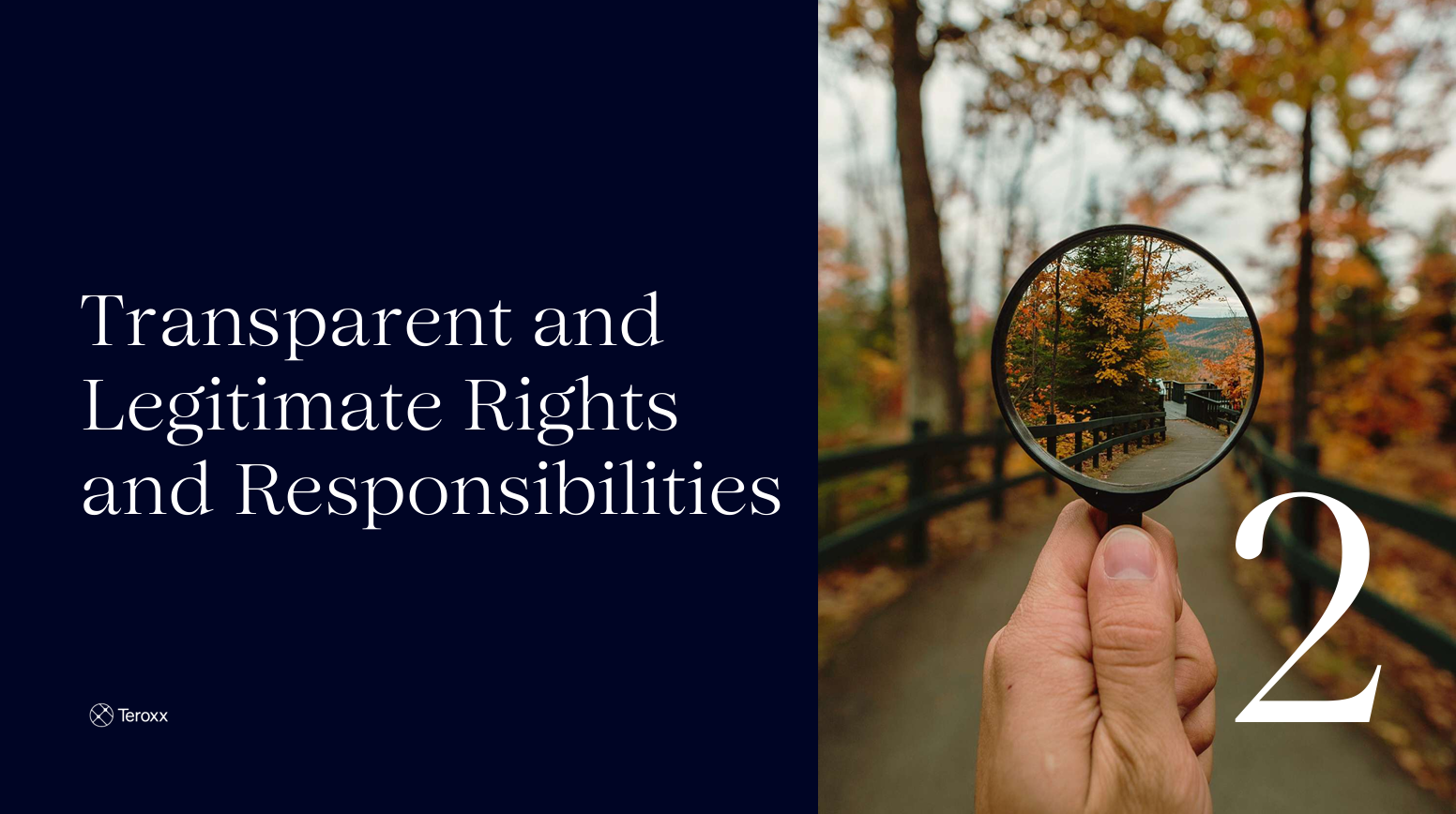 Split slide with text “Transparent and Legitimate Rights and Responsibilities” on the left and image of a hand holding a magnifying glass showing a focused view of autumn trees on the right. Large number 2 is displayed.